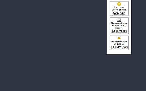 Asset Price Checker: BTC, SP500, Gold from Chrome web store to be run with OffiDocs Chromium online Asset Price Checker: BTC, SP500, Gold from Chrome web store to be run with OffiDocs Chromium online