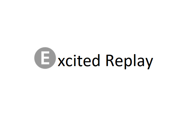 Excited Replay from Chrome web store to be run with OffiDocs Chromium online Excited Replay from Chrome web store to be run with OffiDocs Chromium online