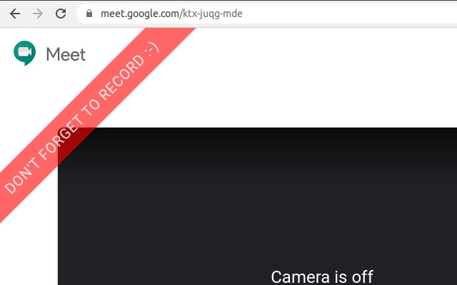 Google Meet Dont forget to record ribbon from Chrome web store to be run with OffiDocs Chromium online Google Meet Dont forget to record ribbon from Chrome web store to be run with OffiDocs Chromium online
