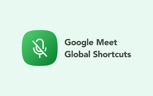Google Meet Global Shortcuts from Chrome web store to be run with OffiDocs Chromium online Google Meet Global Shortcuts from Chrome web store to be run with OffiDocs Chromium online