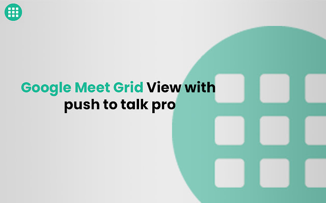Google Meet Grid View Fix from Chrome web store to be run with OffiDocs Chromium online Google Meet Grid View Fix from Chrome web store to be run with OffiDocs Chromium online