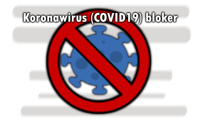 Koronawirus (COVID19) bloker from Chrome web store to be run with OffiDocs Chromium online Koronawirus (COVID19) bloker from Chrome web store to be run with OffiDocs Chromium online