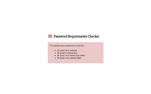 Password Requirements Checker from Chrome web store to be run with OffiDocs Chromium online Password Requirements Checker from Chrome web store to be run with OffiDocs Chromium online