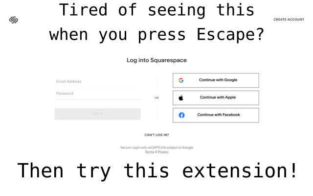 Squarespace Escape Suppressor from Chrome web store to be run with OffiDocs Chromium online Squarespace Escape Suppressor from Chrome web store to be run with OffiDocs Chromium online