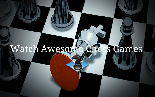 Watch Awesome Chess Games from Chrome web store to be run with OffiDocs Chromium online Watch Awesome Chess Games from Chrome web store to be run with OffiDocs Chromium online