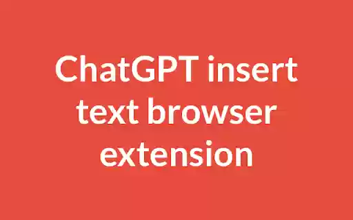 ChatGPT insert text browser extension from Chrome web store to be run with OffiDocs Chromium online ChatGPT insert text browser extension from Chrome web store to be run with OffiDocs Chromium online