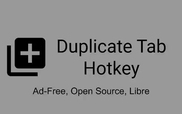 Duplicate Tab Hotkey from Chrome web store to be run with OffiDocs Chromium online Duplicate Tab Hotkey from Chrome web store to be run with OffiDocs Chromium online